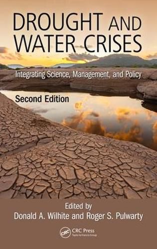 Cover image for Drought and Water Crises: Integrating Science, Management, and Policy, Second Edition