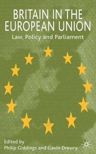 Cover image for Britain in the European Union: Law, Policy and Parliament