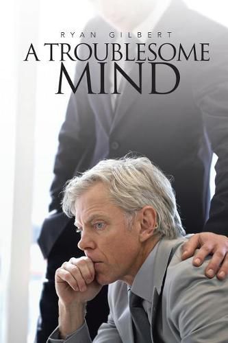 Cover image for A Troublesome Mind