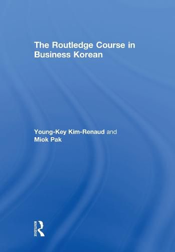 The Routledge Course in Business Korean