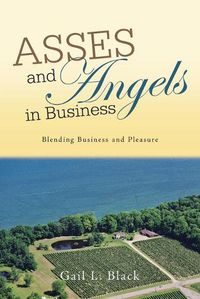 Cover image for Asses and Angels in Business