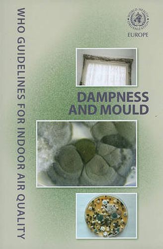 Cover image for WHO Guidelines for Indoor Air Quality: Dampness and Mould