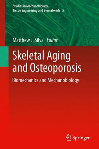 Cover image for Skeletal Aging and Osteoporosis: Biomechanics and Mechanobiology