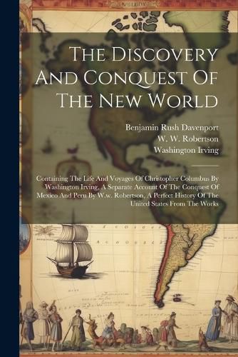 The Discovery And Conquest Of The New World