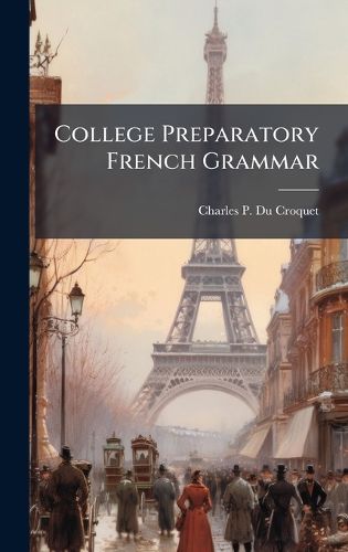 Cover image for College Preparatory French Grammar