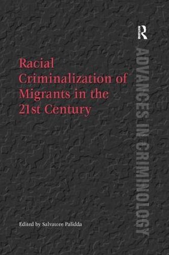 Cover image for Racial Criminalization of Migrants in the 21st Century