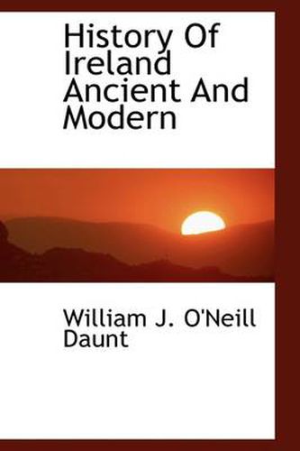 History Of Ireland Ancient And Modern