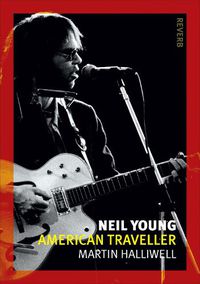 Cover image for Neil Young: American Traveller
