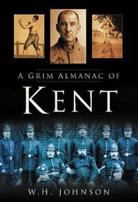 Cover image for A Grim Almanac of Kent