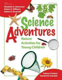 Cover image for Science Adventures: Nature Activities for Young Children