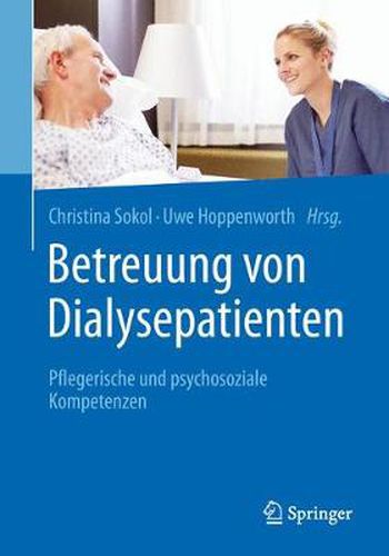 Cover image for Betreuung von Dialysepatienten: Pflegerische und psychosoziale Kompetenzen