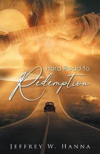 Cover image for Hard Road to Redemption