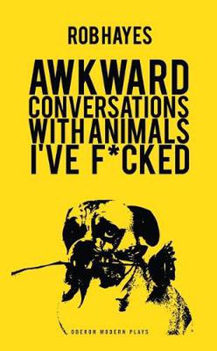 Cover image for Awkward Conversations with Animals I've F*cked