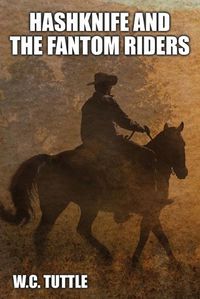 Cover image for Hashknife and the Fantom Riders