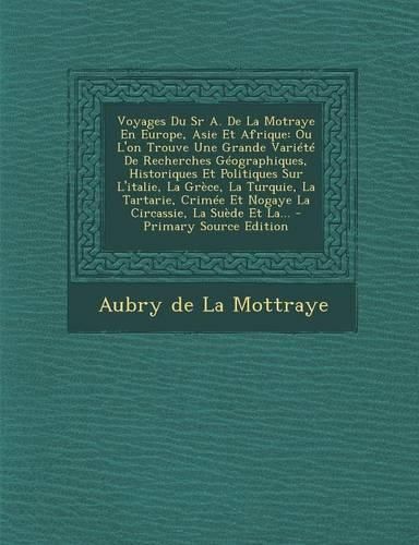 Cover image for Voyages Du Sr A. De La Motraye En Europe, Asie Et Afrique