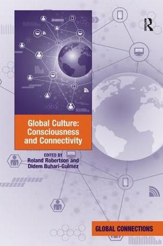 Cover image for Global Culture: Consciousness and Connectivity