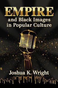 Cover image for Empire and Black Images in Popular Culture