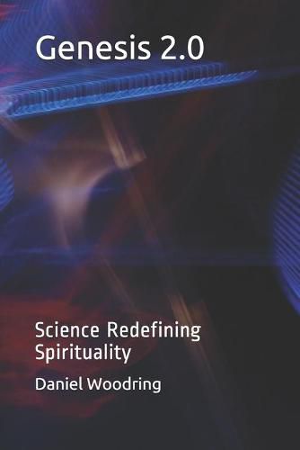 Cover image for Genesis 2.0: Science Redefining Spirituality