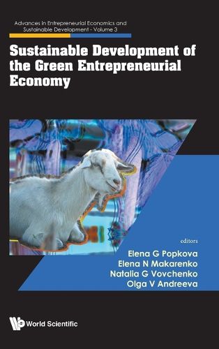 Cover image for Sustainable Development Of The Green Entrepreneurial Economy