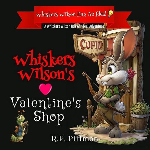 Cover image for Whiskers Wilson's Valentine Shop