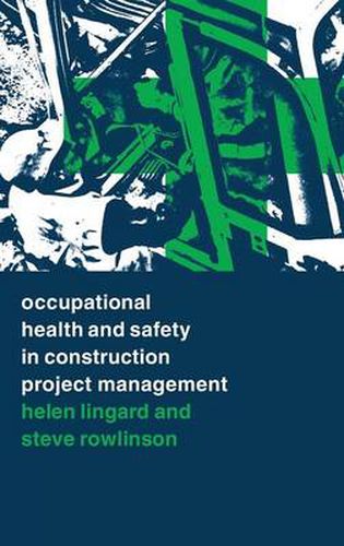 Cover image for Occupational Health and Safety in Construction Project Management