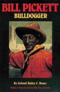 Cover image for Bill Pickett: Bulldogger