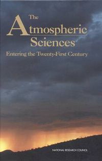 Cover image for The Atmospheric Sciences: Entering the Twenty-First Century