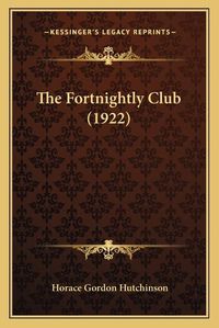 Cover image for The Fortnightly Club (1922)