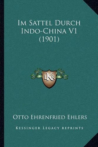 Im Sattel Durch Indo-China V1 (1901)