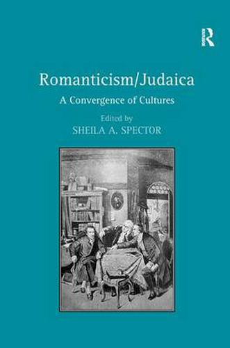 Cover image for Romanticism/Judaica: A Convergence of Cultures