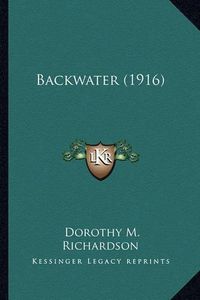 Cover image for Backwater (1916) Backwater (1916)