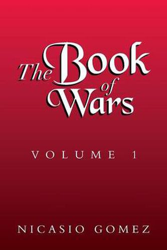 Cover image for The Book of Wars Volume 1: Volume 1