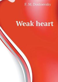 Cover image for Weak heart