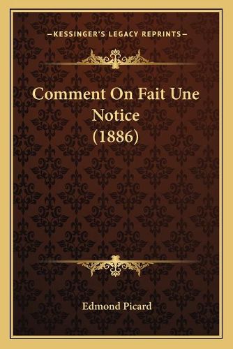 Comment on Fait Une Notice (1886)