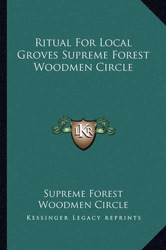 Cover image for Ritual for Local Groves Supreme Forest Woodmen Circle