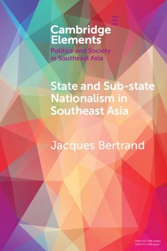 Cover image for State and Sub-State Nationalism in Southeast Asia