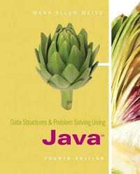 Cover image for Data Structures and Problem Solving Using Java