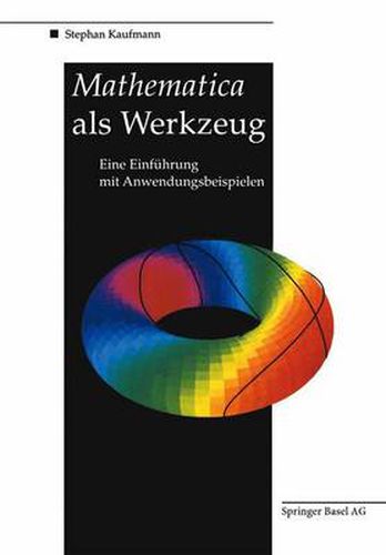 Cover image for Mathematica ALS Werkzeug Eine Einfuhrung Mit Anwendungsbeispielen