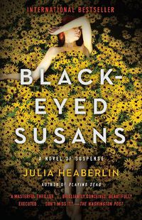 Cover image for Black-Eyed Susans: A Novel of Suspense