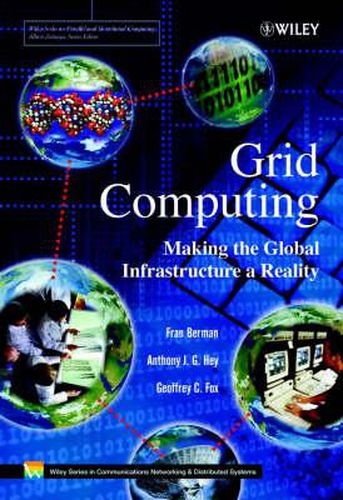 Cover image for Grid Computing: Making the Global Infrastructure a Reality