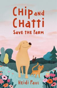 Cover image for Chip and Chatti Save the Farm