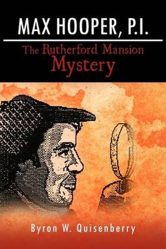 Cover image for Max Hooper, P.I. the Rutherford Mansion Mystery