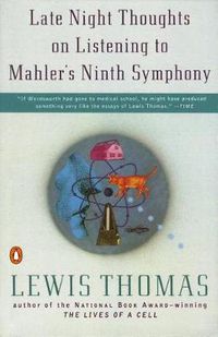 Cover image for Late Night Thoughts On Listening to Mahler's Ninth Symphony