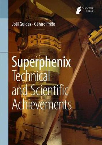 Cover image for Superphenix: Technical and Scientific Achievements