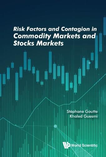 Cover image for Risk Factors And Contagion In Commodity Markets And Stocks Markets