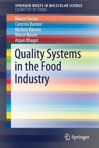 Quality Systems in the Food Industry