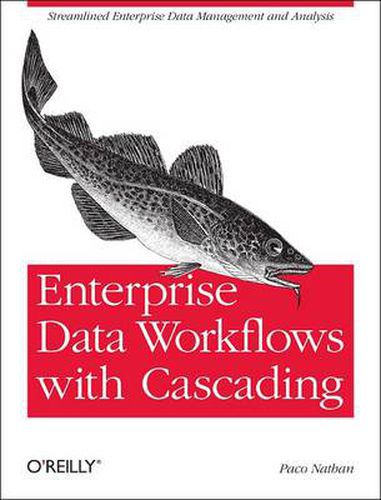 Cover image for Enterprise Data Workflows with Cascading