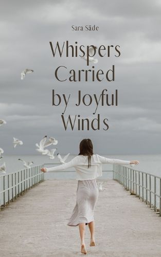 Whispers Carried by Joyful Winds