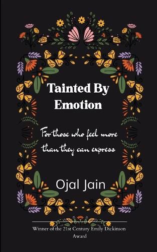 Cover image for Tainted By Emotion - For those who feel more than they can express