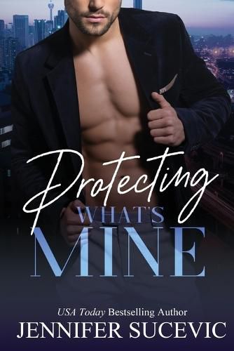 Cover image for Protecting What's Mine